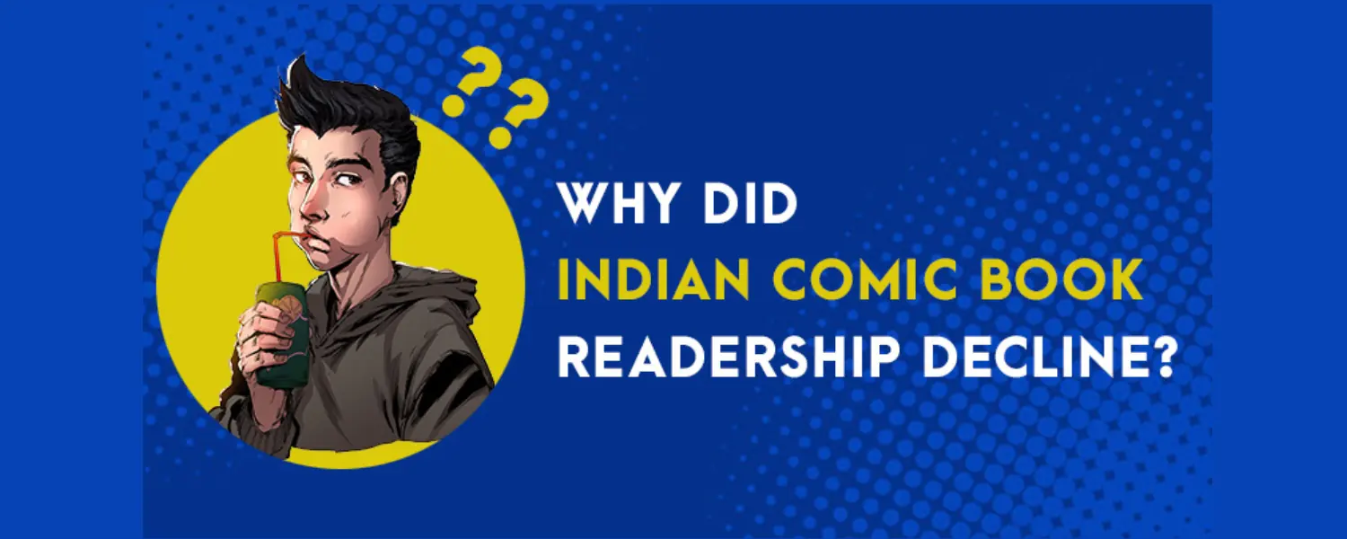 why did indian comic book readership decline